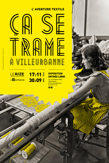 Affiche de l'exposition Ca se trame à Villeurbanne