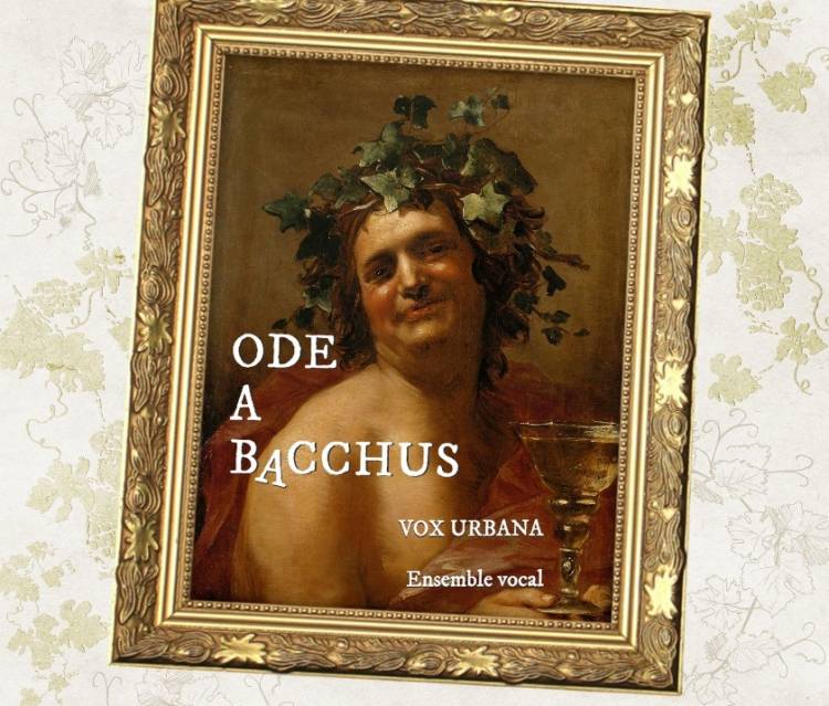Affiche de l'Ode à Bacchus, par le chœur Vox Urbana.