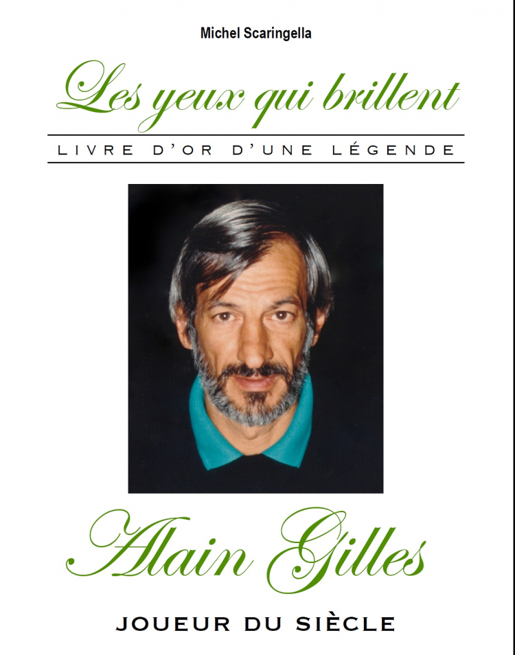 La couverture du livre de Michel Scaringella sur son ami Alain Gilles.
