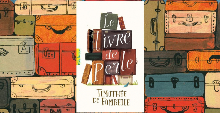 "Le livre de Perle", de Timothée de Fombelle.