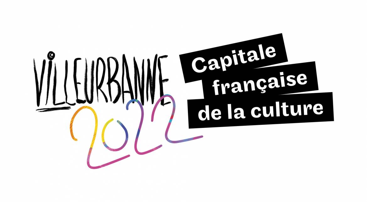 Villeurbanne, Capitale française de la culture 2022 : une année inoubliable